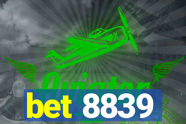 bet 8839